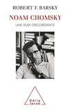 Robert Barsky - Noam Chomsky - Une voix discordante.
