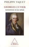 Philippe Taquet - Georges Cuvier - Naissance d'un génie.