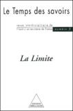 Dominique Rousseau et Michel Morvan - Le Temps Des Savoirs N° 3 : La Limite.