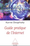 Karine Douplitzky - Guide Pratique De L'Internet.