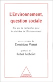 Bruno Maresca et  CREDOC - L'environnement, question sociale. - Dix ans de recherches pour le ministère de l'Environnement.