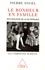 Pierre Angel - Le bonheur en famille - Psychologie de la vie familiale.