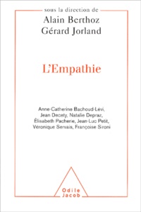 Alain Berthoz et Gérard Jorland - L'empathie.