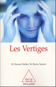 Simone Dobler et Bruno Sauron - Les vertiges.