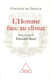 Edouard Bard - L'Homme face au climat - Symposium annuel.