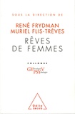 René Frydman et Muriel Flis-Trèves - Rêves de femmes - Colloque Gynécologie Psychologie V.