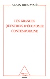 Alain Bienaymé - Les grandes questions d'économie contemporaine - La science d'un monde imparfait.