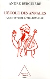 André Burguière - L'Ecole des Annales - Une histoire intellectuelle.