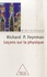 Richard Feynman - Leçons sur la physique.