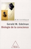 Gerald M. Edelman - Biologie de la conscience.