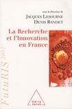 Jacques Lesourne et Denis Randet - La Recherche et l'Innovation en France - FutuRIS 2007.