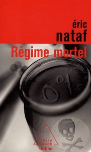 Eric Nataf - Régime mortel.