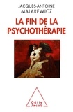 Jacques-Antoine Malarewicz - La fin de la psychothérapie.