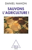 Daniel Nahon - Sauvons l'agriculture !.