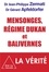 Jean-Philippe Zermati et Gérard Apfeldorfer - Mensonges, régime Dukan et balivernes.