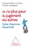 Chantal Joffrin Le Clerc et Franck Lamagnère - Je n'ai plus peur du jugement des autres - Cahier d'exercices d'assertivité.