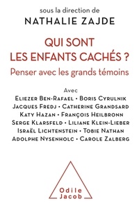 Nathalie Zajde - Qui sont les enfants cachés ? - Penser avec les grands témoins.