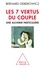 Bernard Geberowicz - Les 7 vertus du couple - Une alchimie particulière.