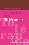 Marion Mari-Bouzid - Les pouvoirs de la tolérance.