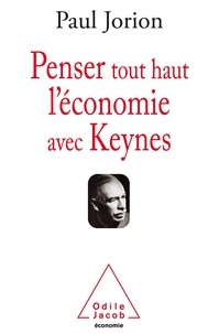 Paul Jorion - Penser tout haut l'économie avec Keynes.