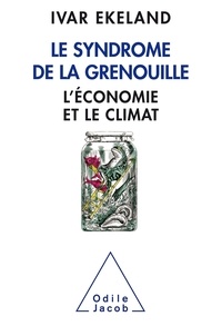 Ivar Ekeland - Le syndrome de la grenouille - L'économie et le climat.