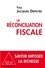Yves Jacquin Depeyre - La réconciliation fiscale.
