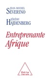 Jean-Michel Sévérino et Jérémy Hajdenberg - Entreprenante Afrique.