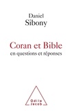Daniel Sibony - Coran et Bible en questions et réponses.