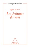 Georges Gusdorf - Lignes de vie Tome 1 - Les Écritures du moi.