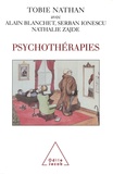 Alain Blanchet et Nathalie Zajde - Psychothérapies.