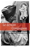 Jean-François Muracciole et Lucie Muracciole - Le dernier compagnon.