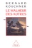 Bernard Kouchner - Le malheur des autres.