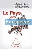 Sylvain Kahn et Jacques Lévy - Le pays des Européens.