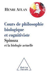 Henri Atlan - Cours de philosophie biologique et cognitiviste - Spinoza et la biologie actuelle.