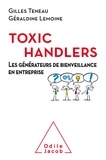 Gilles Teneau et Géraldine Lemoine - Toxic Handlers - Les générateurs de bienveillance en entreprise.