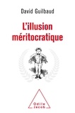 David Guilbaud - L'Illusion méritocratique.