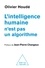 Olivier Houdé - L'intelligence humaine n'est pas un algorithme.