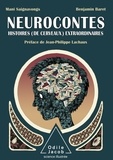 Mani Saignavongs et Benjamin Baret - Neurocontes - Histoire (de cerveaux) extraordinaires.