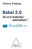 Thierry Poibeau - Babel 2.0 - Où va la traduction automatique ?.