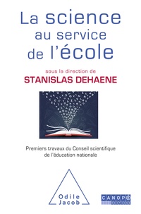 Stanislas Dehaene - La science au service de l'école.