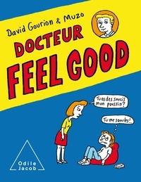David Gourion et  Muzo - Docteur Feel Good.