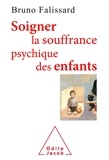 Bruno Falissard - Soigner la souffrance psychique des enfants.