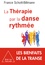 France Schott-Billmann - La thérapie par la danse rythmée.