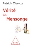 Patrick Clervoy - Vérité ou mensonge.