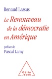 Renaud Lassus - Le renouveau de la démocratie en Amérique.