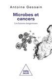 Antoine Gessain - Microbes et cancers - Les liaisons dangereuses.