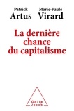 Artus Patrick - La dernière chance du capitalisme.