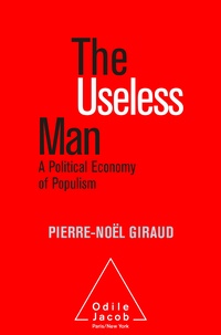 Pierre-Noël Giraud -  - A Political Economy of Populism.