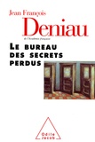 Jean-François Deniau - Le bureau des secrets perdus.