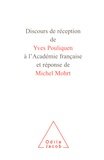 Yves Pouliquen - Discours de réception de Yves Pouliquen à l'académie française et réponse de Michel Mohrt.